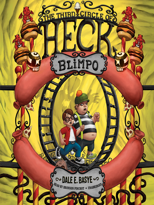 Title details for Blimpo: The Third Circle of Heck by Dale E. Basye - Available